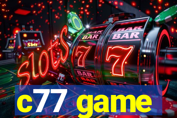 c77 game